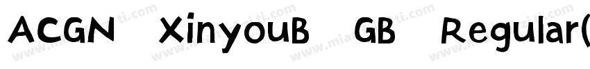 ACGN XinyouB GB Regular(ACGN Xinyou字体转换